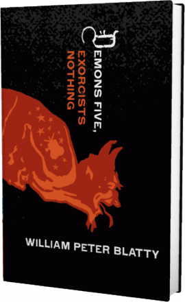 Demons Five, Exorcists Nothing by William Peter Blatty