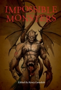 Impossible Monsters Edited by Kasey Lansdale cover