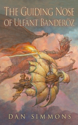 The Guiding Nose of Ulfant Banderoz