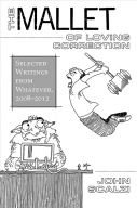 The Mallet of Loving Correction by John Scalzi cover