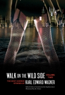 Walk on the Wild Side: The Best Horror Stories of Karl Edward Wagner, Volume 2 cover