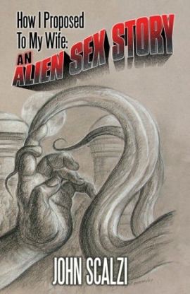 How I Proposed to My Wife: An Alien Sex Story (eBook) cover