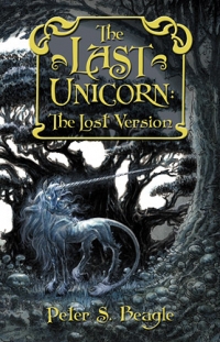 The Last Unicorn: the Lost Version cover