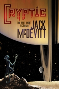 Cryptic: The Best Short Fiction of Jack McDevitt (eBook) cover