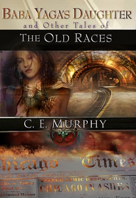Baba Yaga’s Daughter and Other Tales of the Old Races cover