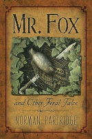 Mr. Fox and Other Feral Tales cover