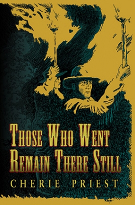 Those Who Went Remain There Still cover