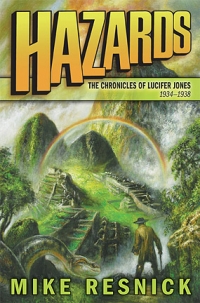 Hazards: The Chronicles of Lucifer Jones 1934-1938 (eBook) cover