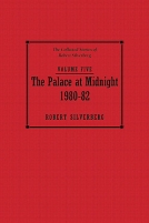 The Collected Stories of Robert Silverberg, Volume Five: The Palace at Midnight cover