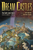 Dream Castles: The Early Jack Vance, Volume Two cover