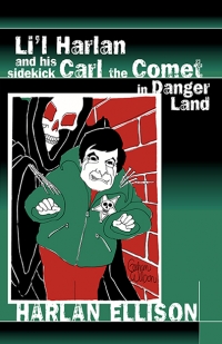 Lil Harlan and his Sidekick Carl the Comet in Danger Land