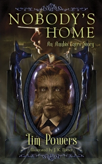 Nobody's Home by Tim Powers
