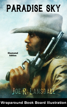 Paradise Sky Illustrated Edition by Joe R. Lansdale