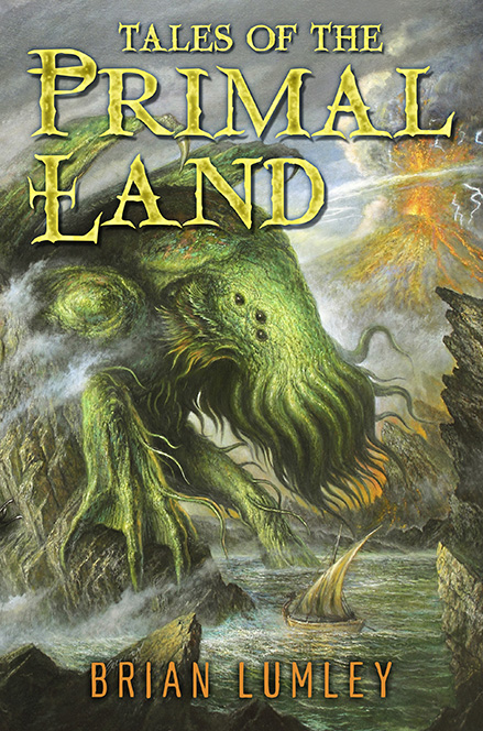Tales of the Primal Land by Brian Lumley