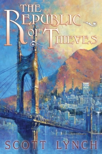 The Republic of Thieves by Scott Lynch